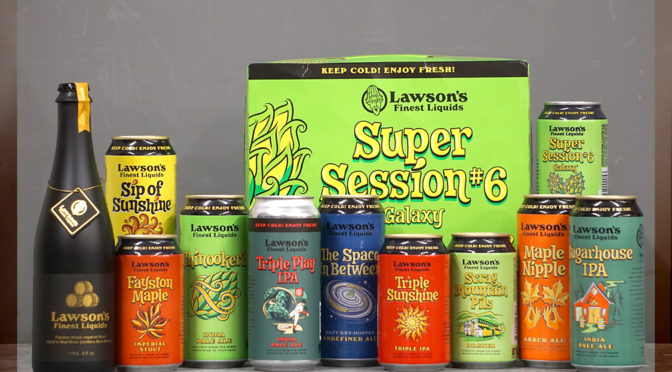 Lawson’s Triple Play IPA | Mad River Distillers Barrel Aged Fayston Maple Stout & More!