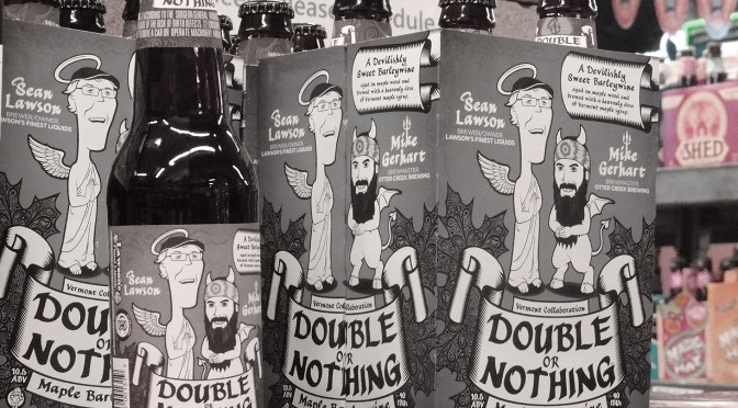 Lawson’s & Otter Creek Double or Nothing Maple Barley Wine