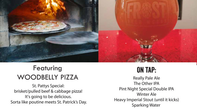 St. Patrick’s Day Pizza & Pints at Frost Beer Works