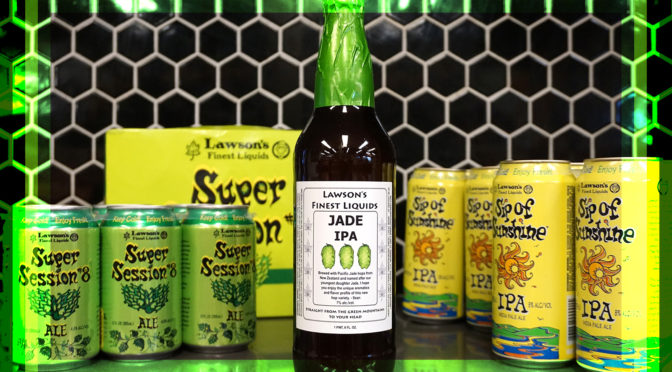 Lawson’s Jade IPA | Sip of Sunshine | Super Session 8 | FRI 05/11 & SAT 05/12