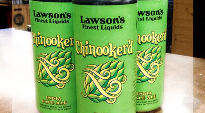 Lawson’s Finest Liquids | Chinooker’d IPA