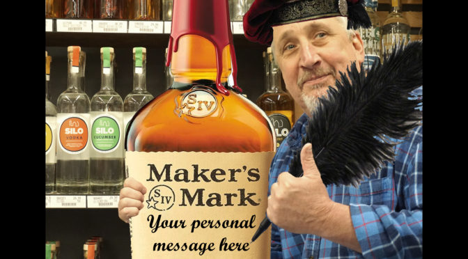 FRI Dec. 13th 4-6PM – Maker’s Mark Customized Label Event & Tasting